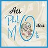 undefined Au Phil des Mots