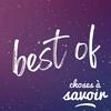 undefined Best of - Choses à Savoir