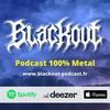 undefined Blackout : podcast 100% metal