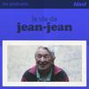 undefined Blast - La vie de Jean-Jean