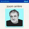 undefined Blast - Zoom arrière avec Denis Robert