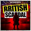 undefined British Scandal