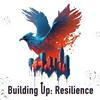 undefined Building Up: Resilience