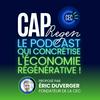 undefined CAP Regen, le podcast qui concrétise l'économie régénérative !