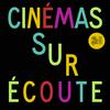 undefined CINEMAS SUR ECOUTE