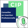 undefined CIP - Conseiller en Insertion Professionnelle - Le Podcast