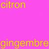 undefined Citron Gingembre