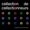 undefined Collection de Collectionneurs