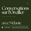 undefined Conversations sur l'Oreiller