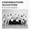 undefined Conversations Olfactives by Essential Parfums