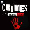 undefined CRIMES • Histoires Vraies