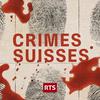 undefined Crimes suisses ‐ RTS