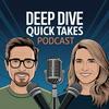 undefined Deep Dive Quick Takes