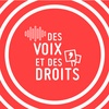 undefined Des voix et des droits, le podcast de la LDH