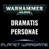 undefined Dramatis Personae : Warhammer 40'000