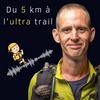 undefined Du 5km à l'ultratrail!