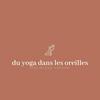 undefined Du yoga dans les oreilles