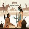 undefined Geeta Unraveled: Conversations on Timeless Wisdom