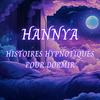 undefined Hannya | Histoires Hypnotiques pour Dormir