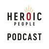 undefined HEROIC PEOPLE PODCAST