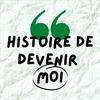 undefined Histoire de devenir moi