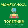 undefined Homeschool Together Podcast