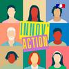 undefined Innov'action - le podcast des Ministères Sociaux