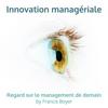 undefined Innovation managériale, regard sur le management de demain