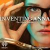 undefined Inventing Anna: The Official Podcast