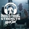 undefined Joe DeFranco's Industrial Strength Show