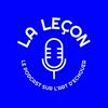 undefined La Leçon, le podcast sur l'art d'échouer