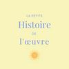 undefined La petite Histoire de l'œuvre