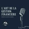 undefined L'Art de la Gestion Financière