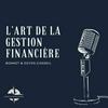 undefined L'Art de la Gestion Financière