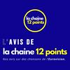 undefined L’avis de la chaine 12 points