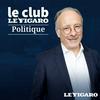 undefined Le Club Le Figaro Politique