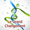 undefined Le Grand Changement Podcast