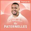 undefined Le podcast des Paternelles