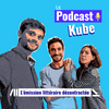 undefined Le Podcast Kube