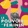 undefined Le Pouvoir au Féminin