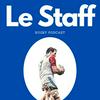 undefined Le Staff - Rugby Podcast