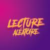 undefined Lecture Aléatoire