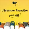 undefined L'Éducation Financière Pour Tous