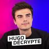 undefined HugoDécrypte - Actus et interviews