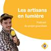 undefined Les artisans en lumière