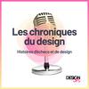 undefined Les chroniques du design