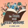 undefined Les Contes de mon Vieux Grimoire