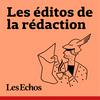 undefined Les éditos de la rédaction