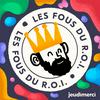 undefined Les Fous du R.O.I