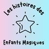 undefined Les Histoires des Enfants Magiques